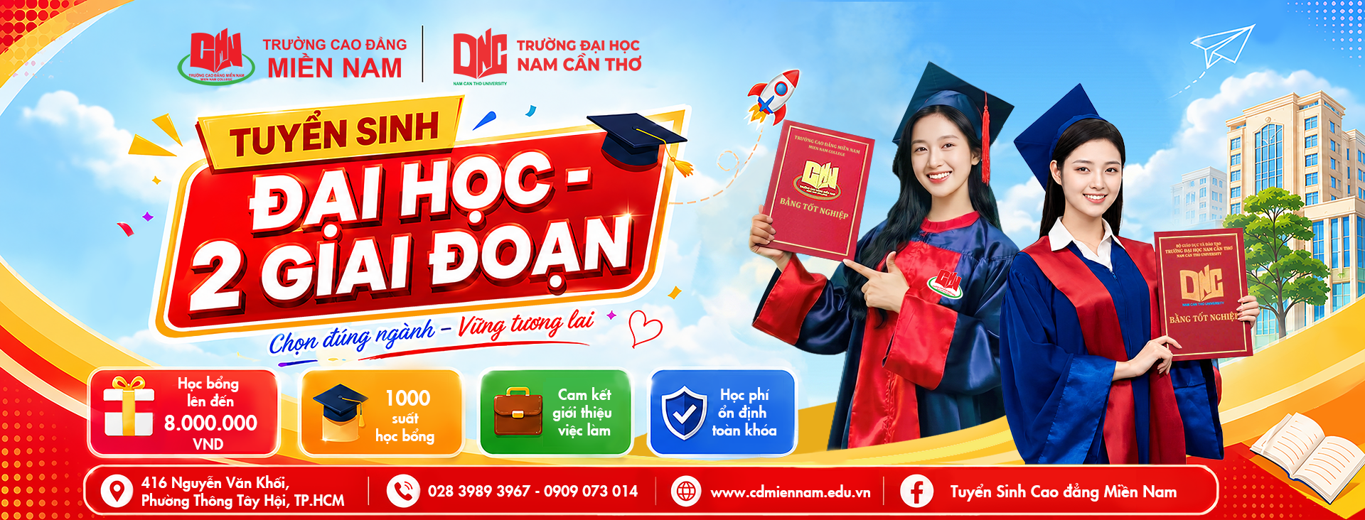 Tuyển sinh Đại học 2 giai đoạn - Trường Cao Đẳng Miền Nam